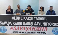 Amed KESK Şubeler Platformu: Savaş, ölüm, acı, gözyaşı ve yıkımdır