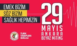 TTB, 29 Mayıs’taki ‘Beyaz Miting’e çağrı yaptı