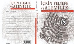 Esat Korkmaz'ın "İçkin felsefe ve Alevilik" kitabı çıktı