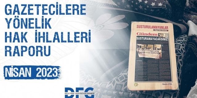 DFG: Nisan’da 27 gazeteciye gözaltı, 5 gazeteciye tutuklama