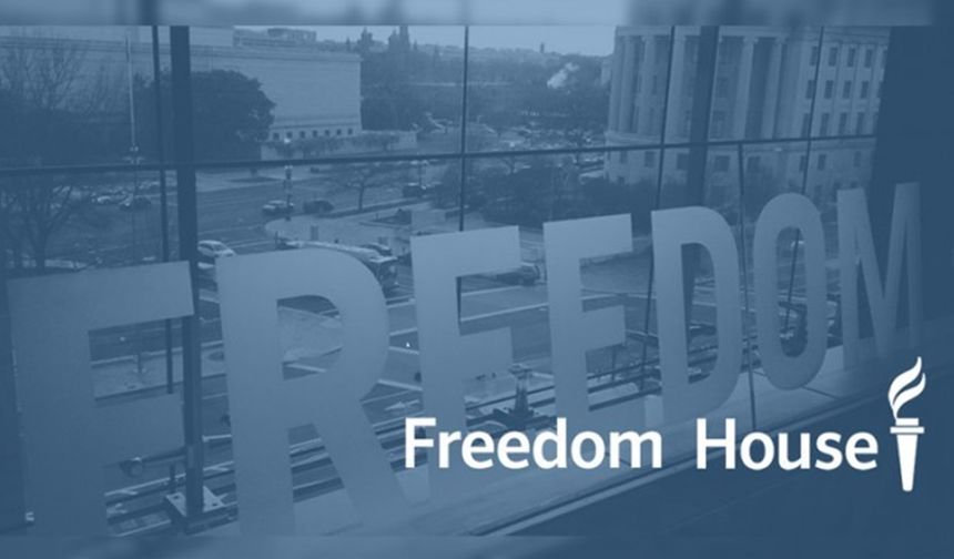 Freedom House: Türkiye, özgür olmayan ülke