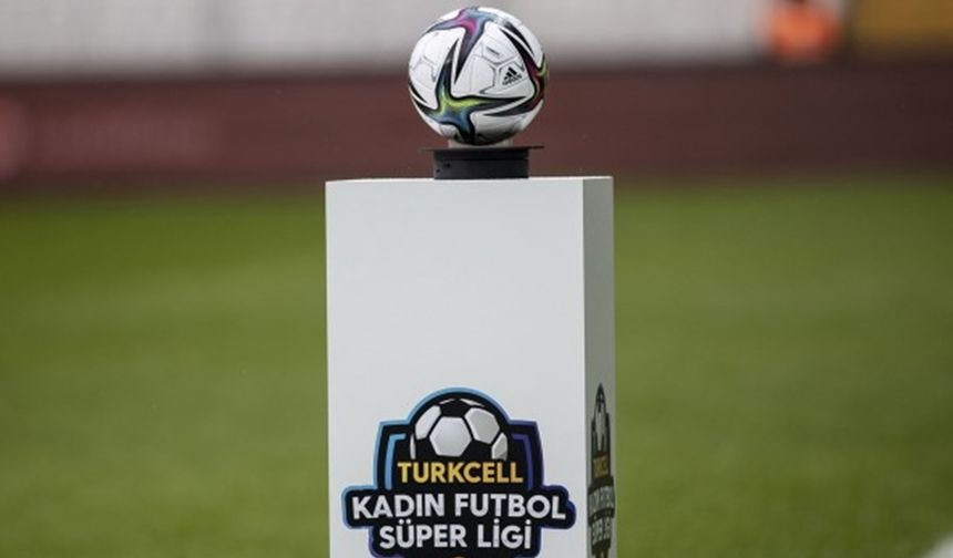 TFF Kadın Futbol Süper Ligi'nde play-off ve play-out maç takvimi